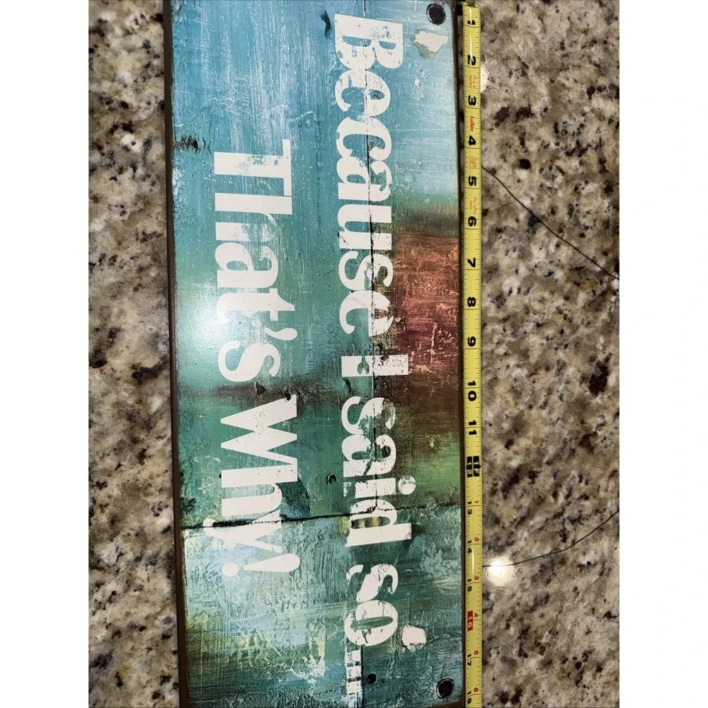 Distressed farmhouse‎ blue Metal wall plaque sign. Because I Said So. 5548